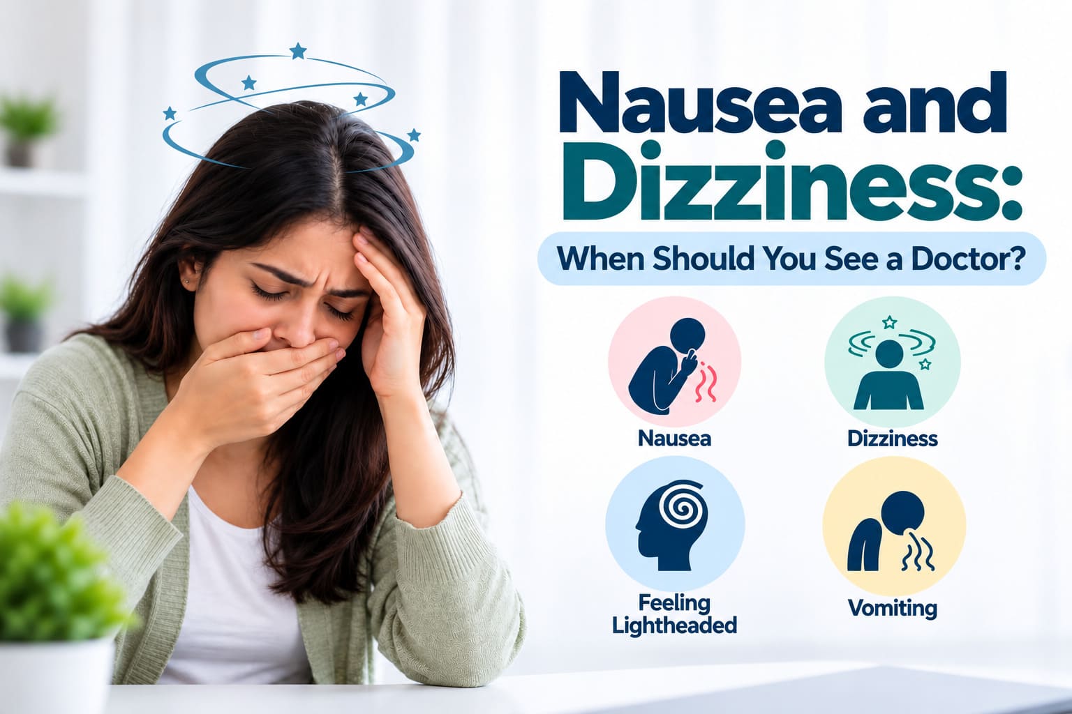 Nausea and Dizziness